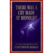 There was a Cry made at Midnight: The Light of Christ from East to West