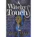 A Witchy Touch: A midlife paranormal mystery thriller