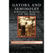 Gators and Seminoles: A Football Rivalry for the Ages