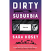 Dirty Suburbia