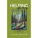 Helping Effortlessly: A Book of Inspiration and Healing