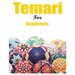 Japanese Temari for Beginners: Crafting Traditional Japanese Embroidered Balls