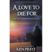 A Love to Die For: A Christian Western Novel