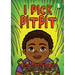 I Pick Pitpit