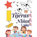 Tijeras Niños 3 Años: Libro de Cortar y Pegar, libro de actividades preescolar, libro recortar niños.