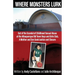 Where Monsters Lurk: Out of the Scandal of Childhood Sexual Abuse at the Albuquerque Old Town Boys and Girls Club, A Mother and Son Seek Justice and C