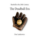 The Deadball Era