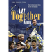 All Together Now: How a Group of Football Fans Righted a Wrong and Brought Their Football Club Home