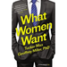 What Women Want