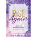 Rise Again: A Guide for Resilient Women in Chaotic Times
