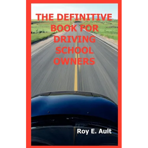 The Definitive Book For Driving School Owners