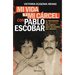 Mi Vida Y Mi Carcel Con Pablo Escobar / My Life and My Prison with Pablo Escobar