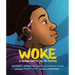 Woke: A Young Poet's Call to Justice
