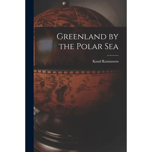 Greenland by the Polar Sea