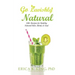 Go Lavishly Natural: 100+ Recipes for Healthy Natural Hair, Mind, & Soul