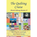 The Quilting Cruise: Miranda Hathaway Adventure #9