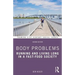 Body Problems: Running and Living Long in a Fast-Food Society