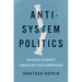 Anti-System Politics: The Crisis of Market Liberalism in Rich Democracies