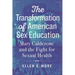 The Transformation of American Sex Education: Mary Calderone and the Fight for Sexual Health