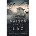 La Maison sur le lac