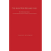 The Man Who Became God: The Historical Jesus: A Reconstruction from the Primary Ancient Sources