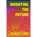 Inventing the Future