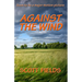 Against the Wind