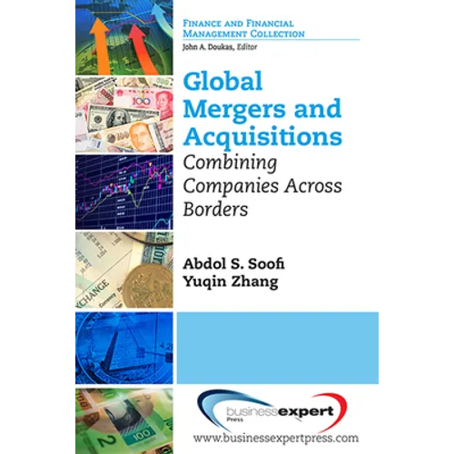 Global Mergers and Acquisitions: Combining Companies Across Borders