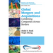 Global Mergers and Acquisitions: Combining Companies Across Borders