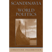 Scandinavia in World Politics