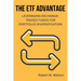 The ETF Advantage: Leveraging Exchange-Traded Funds for Portfolio Diversification