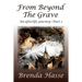 From Beyond The Grave: An afterlife journey Part 2