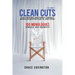 Clean Cuts Volume 1: Faith-Inspired and Family-Friendly Monologues for Film, TV, and Stage