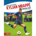 Kylian Mbappé: Soccer Star