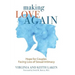 Making Love Again: Hope for Couples Facing Loss of Sexual Intimacy