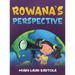 Rowana's Perspective