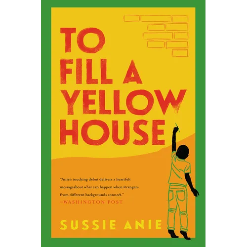 To Fill a Yellow House
