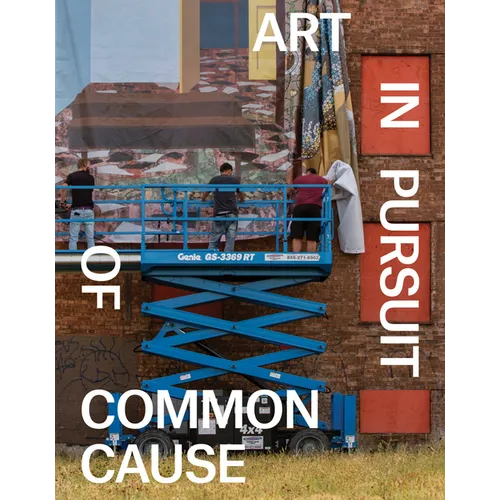 Art in Pursuit of Common Cause