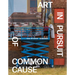 Art in Pursuit of Common Cause