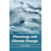 Phenology and Climate Change