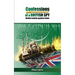 Confessions of a British Spy: British Enmity Against Islam