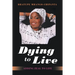 Dying to Live: Adding Zeal to Life