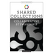 Shared Collections: Collaborative Stewardship