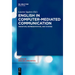 English in Computer-Mediated Communication: Variation, Representation, and Change