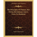 The Principles Of Nature, Her Divine Revelations And A Voice To Mankind