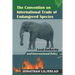 The Convention on International Trade of Endangered Species: Local Authority and International Policy