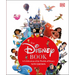 The Disney Book New Edition: A Celebration of the World of Disney: Centenary Edition