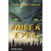 Amber Eyes: A Peter Michaels Thriller