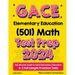 GACE Elementary Education Math (501) Test Prep: The Ultimate Guide to GACE Elementary Education + 2 Full-Length Practice Tests