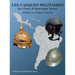 Les Casques Militaires